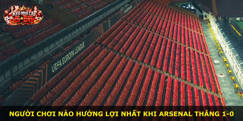 Người chơi nào hưởng lợi nhất khi Arsenal thắng 1-0