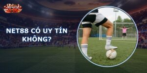 NET88 có uy tín không