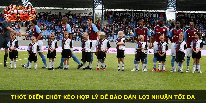 Thời điểm chốt kèo hợp lý để bảo đảm lợi nhuận tối đa